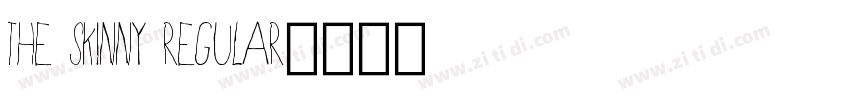 The Skinny Regular字体转换